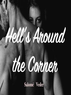 cover image of Hell's Around the Corner